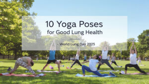 Group practicing yoga poses for good lung health outdoors on World Lung Day 2025