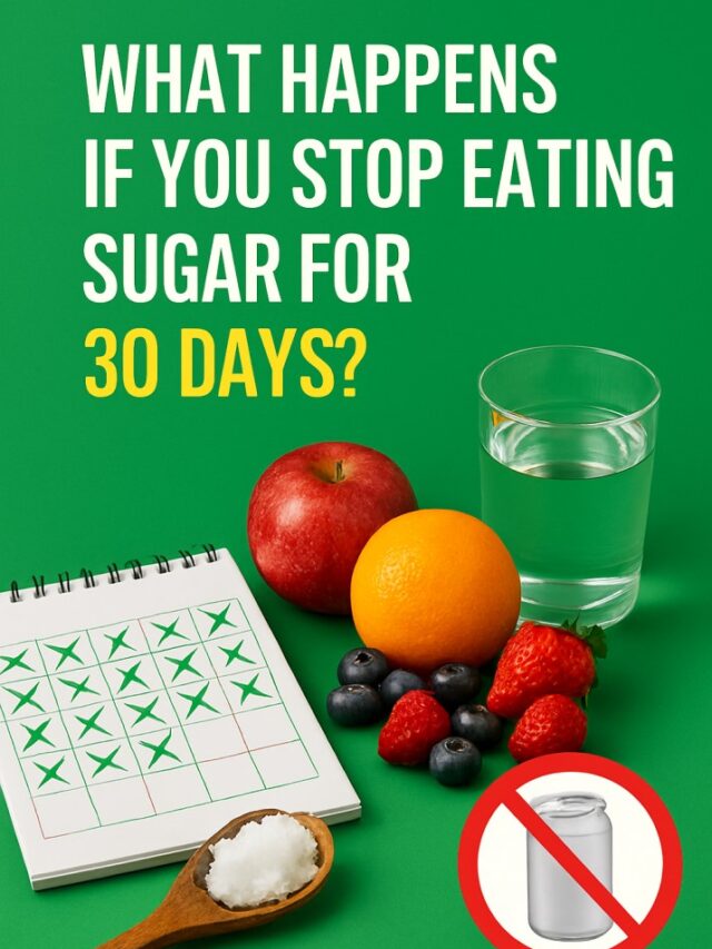 Stop Eating Sugar for 30 Days: See Results in Weeks